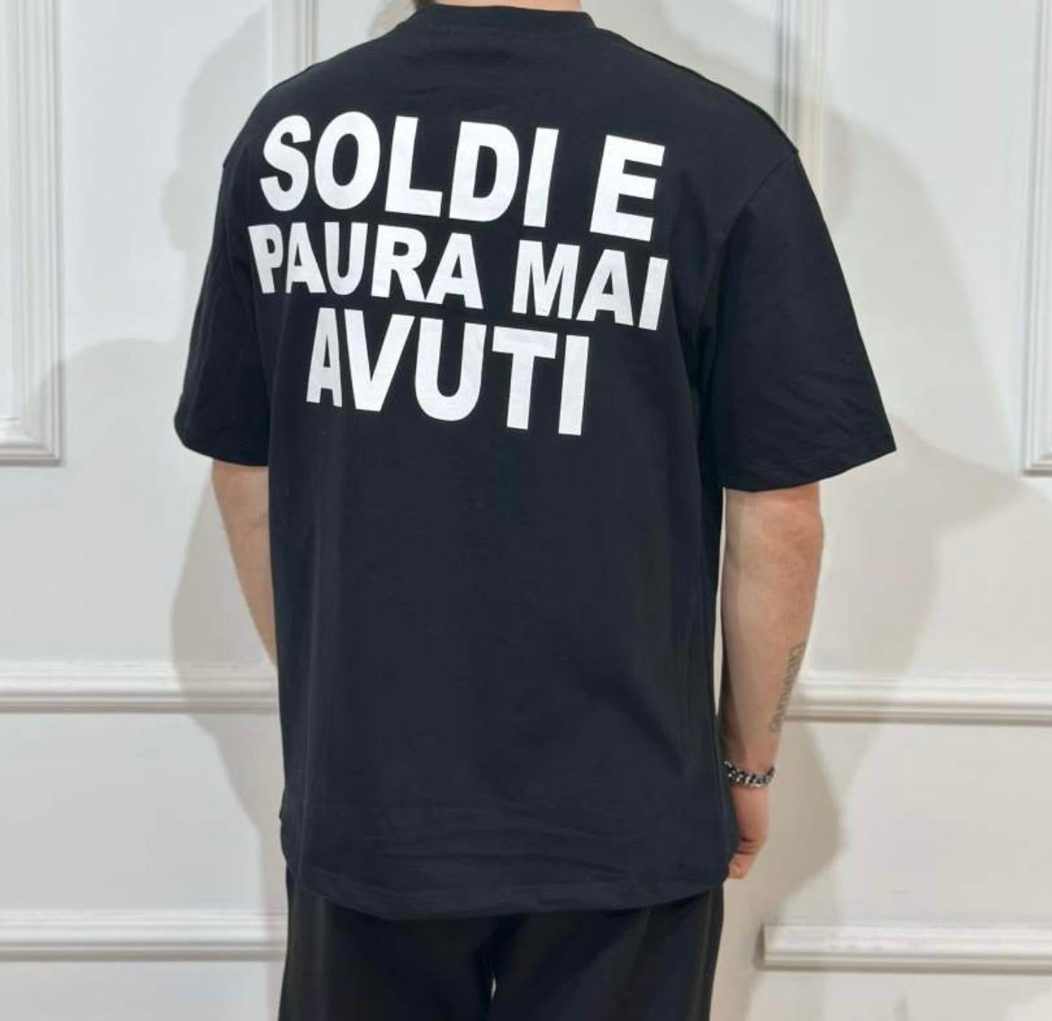 T shirt Soldi e paura mai avuti
